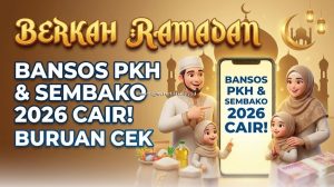 Bansos PKH & Sembako 2026 Cair! Cek Sekarang Juga!