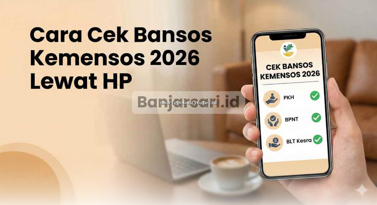 Cara Mudah Cek Bansos Kemensos 2026: Jadwal Terbaru PKH, BPNT & BLT Kesra Langsung Cair!