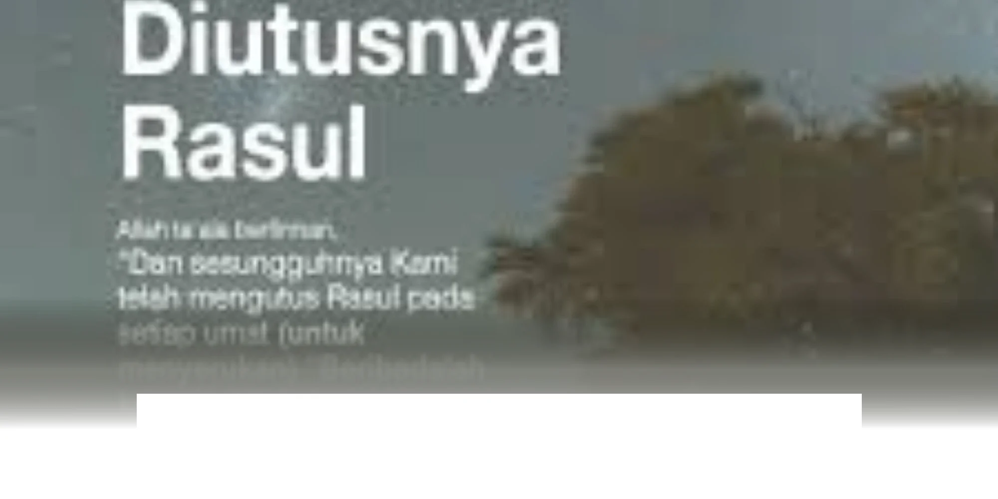 Mengapa Tuhan Mengirim Para Nabi dan Rasul ke Dunia Ini?