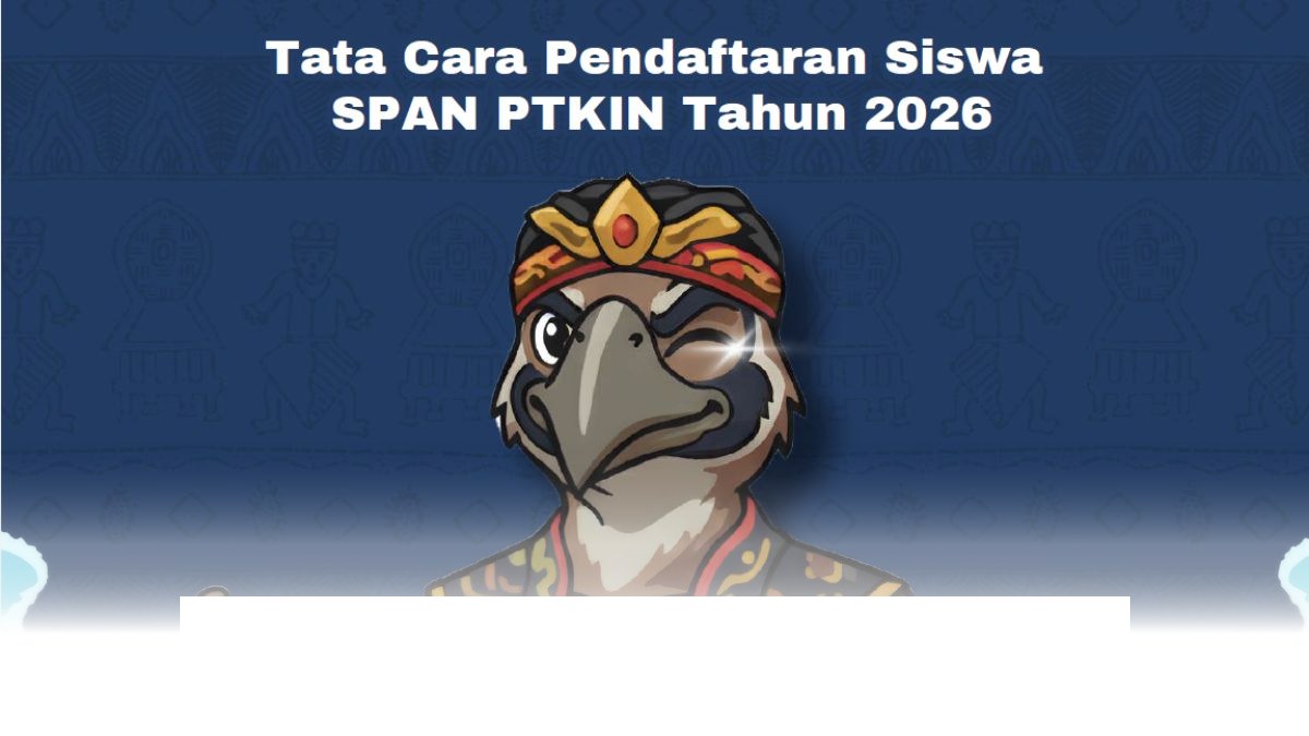 Panduan Lengkap Daftar SPAN PTKIN 2026: Jadwal, Syarat, dan Tips Lolos Seleksi!