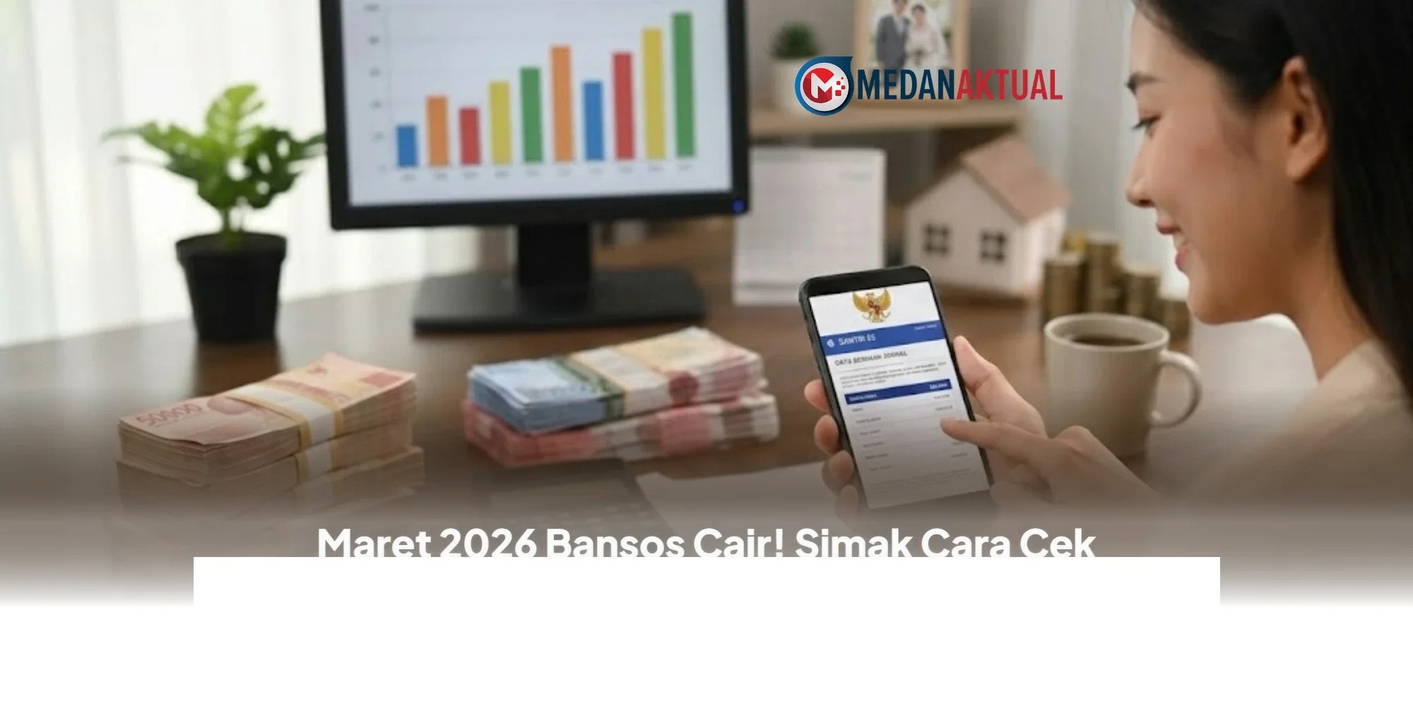 Bansos Cair Maret 2026! Ini Dia Cara Mudah Cek BPNT dan PKH di Situs Resmi Kemensos